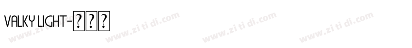 Valky Light字体转换
